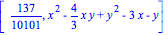 [137/10101, x^2-4/3*x*y+y^2-3*x-y]